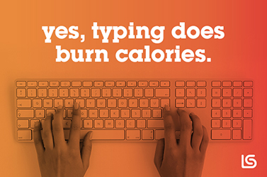 yes, typing does burn calories. | Shoutout Cards Blog