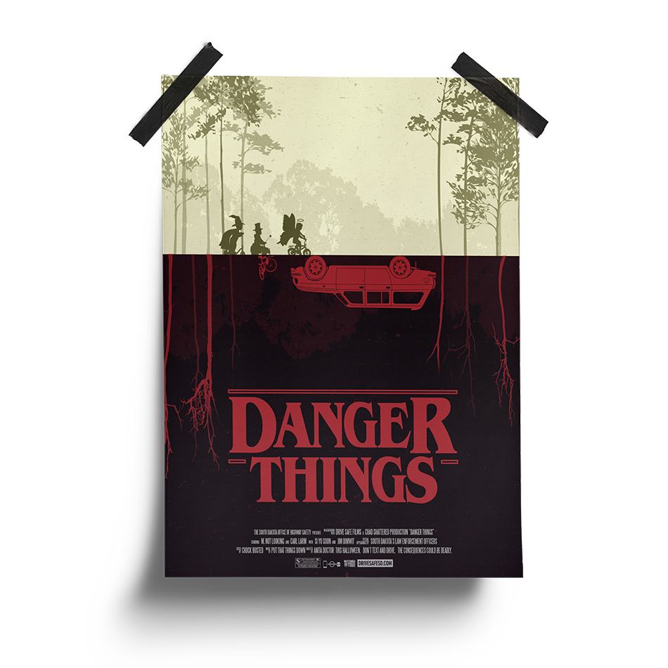 Danger Things | South Dakota Office of Highway Safety Movie Posters